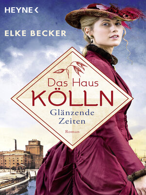cover image of Das Haus Kölln. Glänzende Zeiten